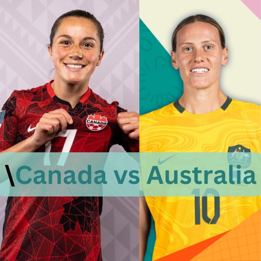 Canada and Australia Face Off in Crucial Group B Match
