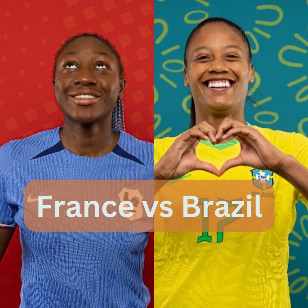 France vs Brazil : A Preview, Prediction
