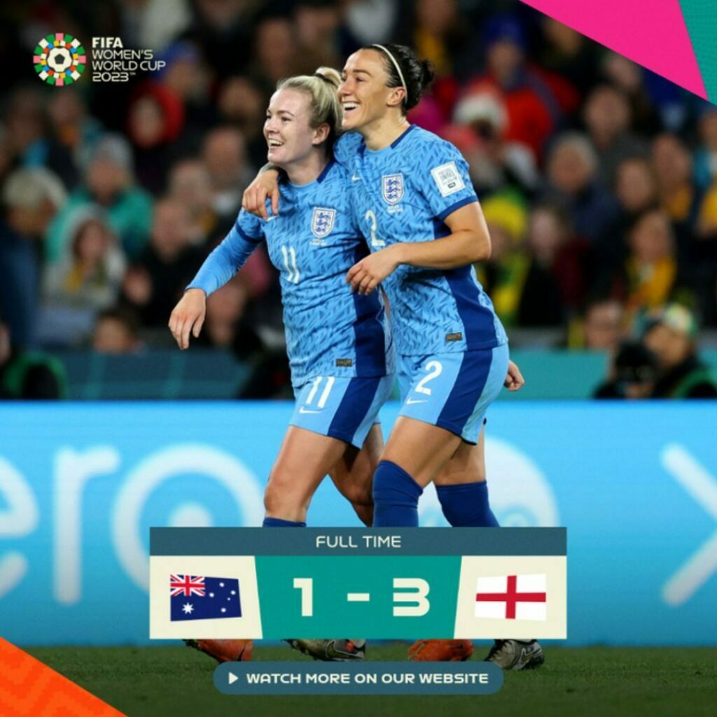 Australia 1-3 England : Lionesses Roar into First-Ever World Cup Final