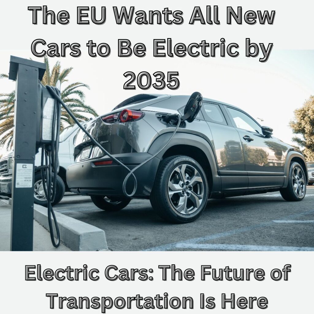 Europeans Are Hesitant to Switch to Electric Cars.
