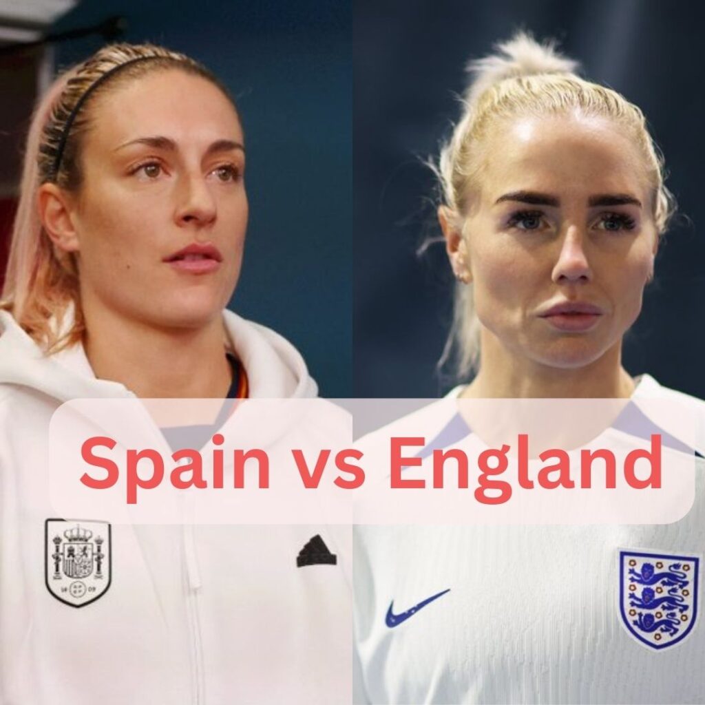 Spain vs England: Preview, Prediction, Odds, and Kickoff Time
