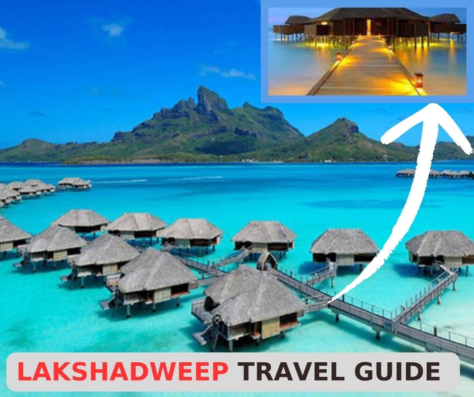 Lakshadweep Travel Guide
